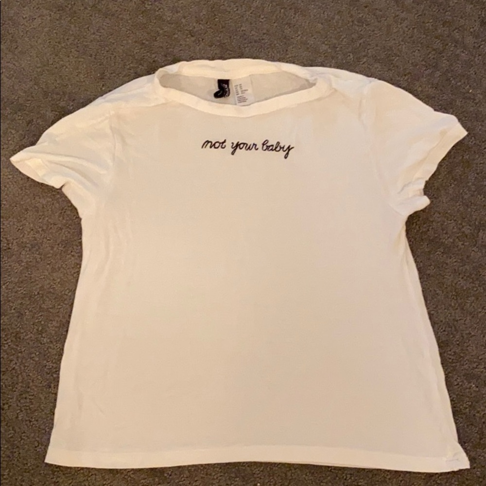 Not Your Baby T-shirt XS White